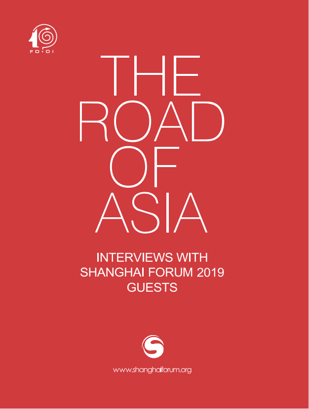 The Road of Asia: Interviews with Shanghai Forum 2019 Guests