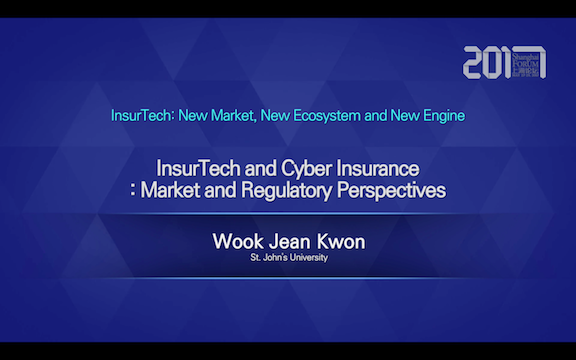 Shanghai forum 2017 Roundtable: InsurTech and Cyber Insurance——Wook Jean Kwon