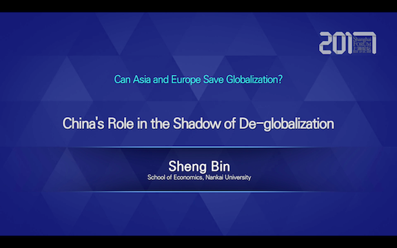 2017上海论坛子论坛 如何重振全球贸易增长？（China’s Role in the Shadow of De-globalization）——Sheng Bin