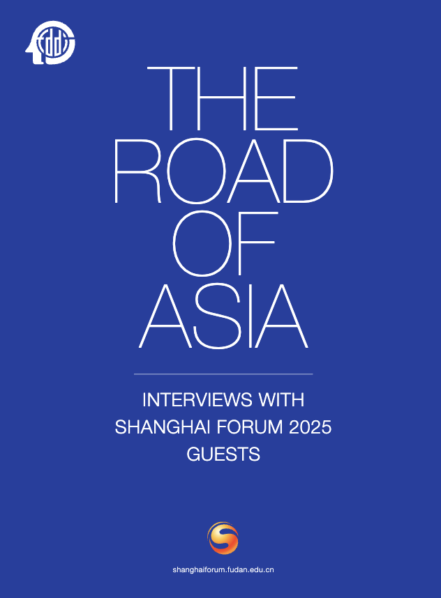 The Road of Asia: Interviews with Shanghai Forum 2025 Guests