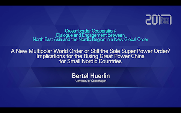 Shanghai forum 2017 Roundtable: A New Multipolar World or···Super Power Order?——Bertel Huerlin